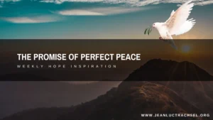The Promise of Perfect Peace