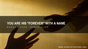 You are his forever with a name