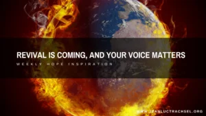 Revival is coming, and your voice matters
