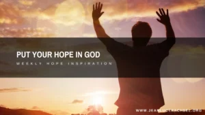 Put Your Hope in God
