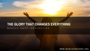 The-Glory-that-Changes-Everything