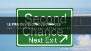 Le Dieu des secondes chances