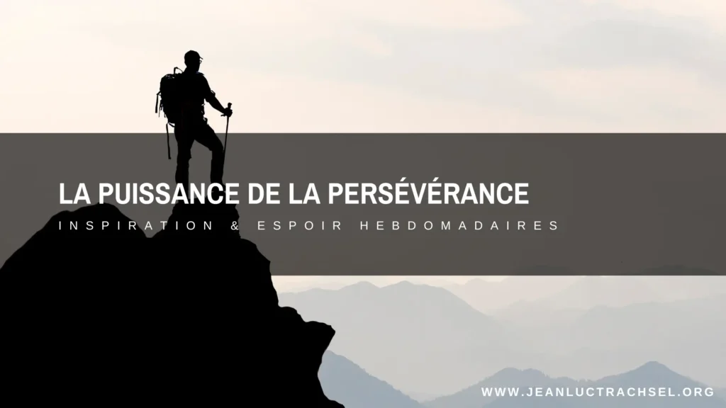 La puissance de la persévérance