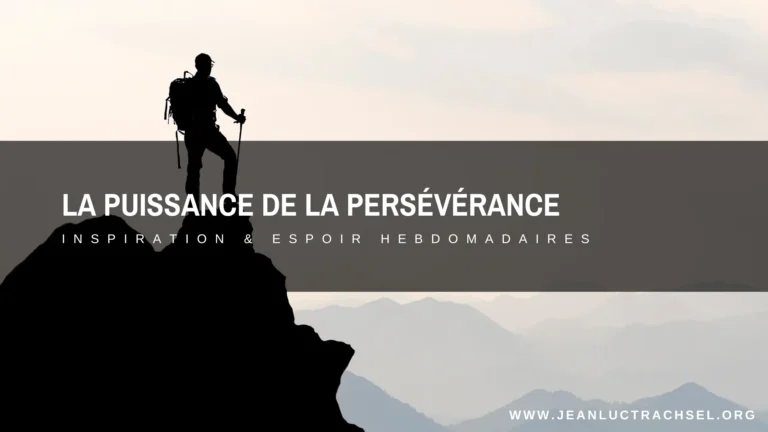 La puissance de la persévérance