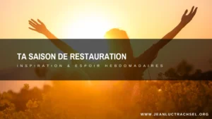 Ta saison de restauration