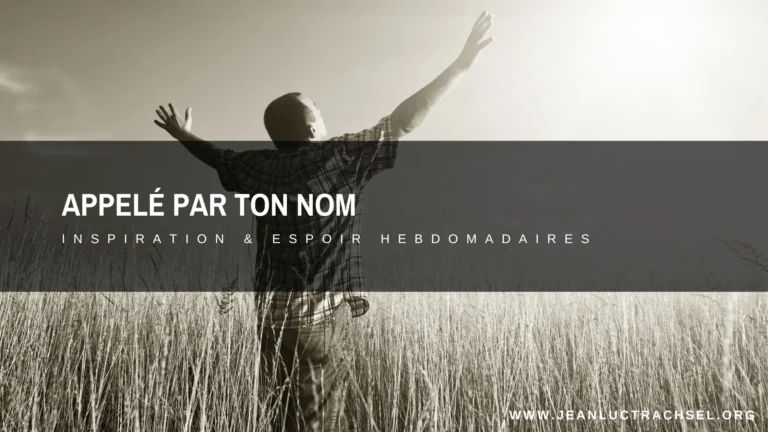 Appelé par ton nom