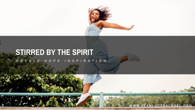 Stirred by the Spirit